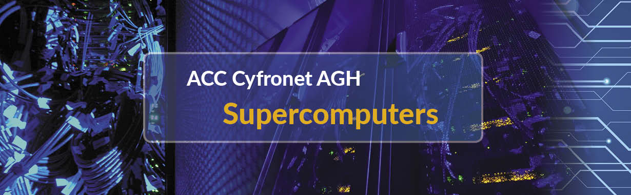 ACC Cyfronet AGH Supercomputers